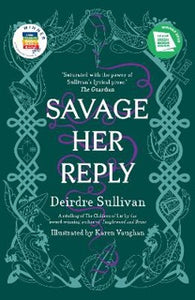 Savage Her Reply by Deirdre Sullivan