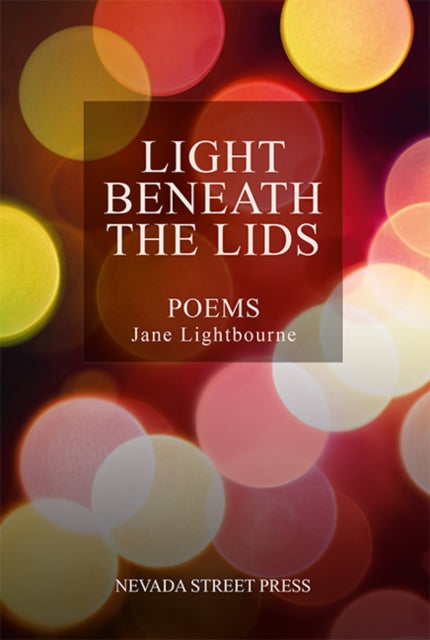 Light Beneath The Lids by Jane Lightbourne