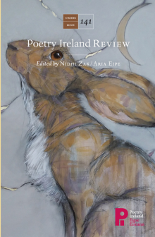 Poetry Ireland Review 141 Edited by Nidhi Zak / Aria Eipe