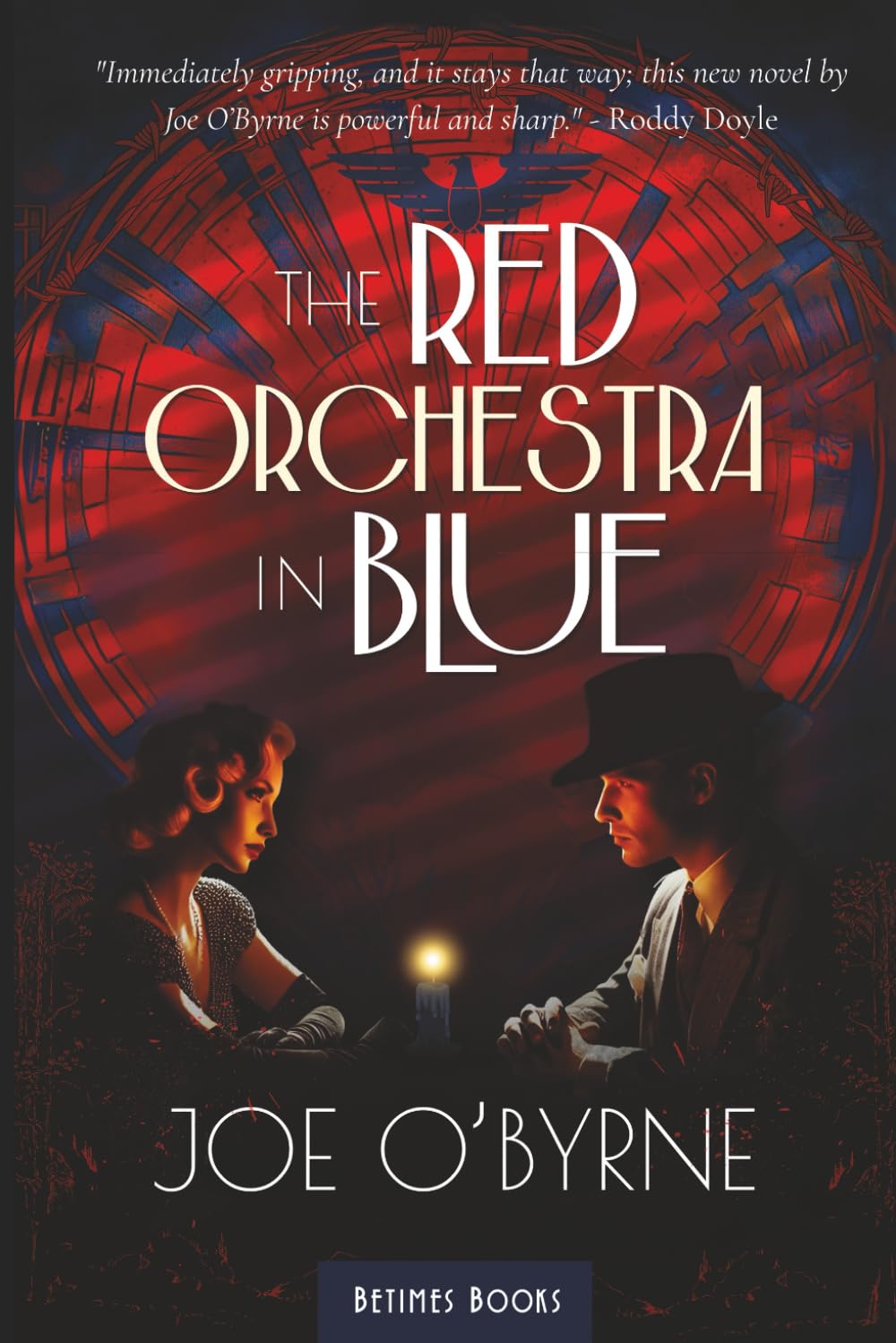 The Red Orchestra in Blue Paperback by Joe O’Byrne
