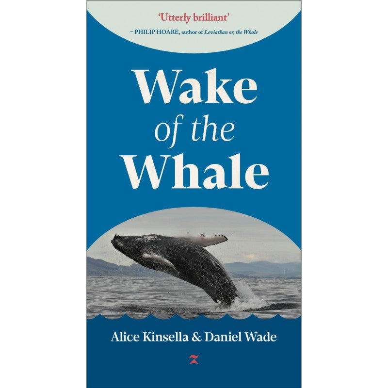 Wake of the Whale by Kinsella & Wade