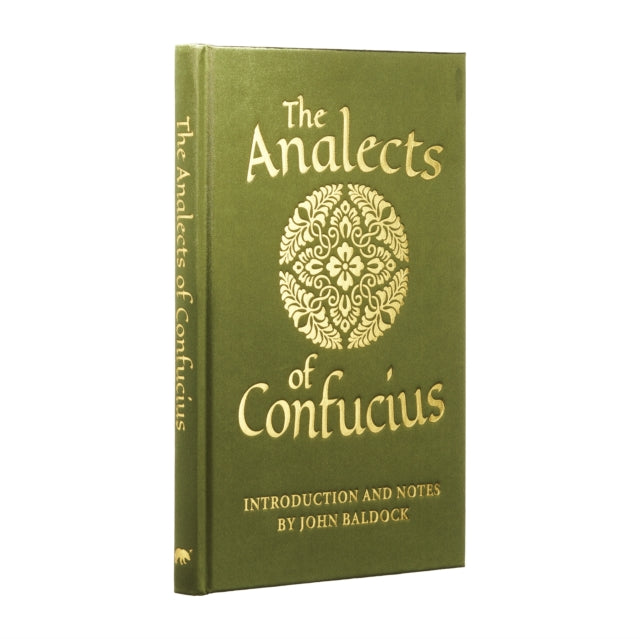 The Analects of Confucius by Confucius