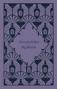 Big Blonde by Dorothy Parker