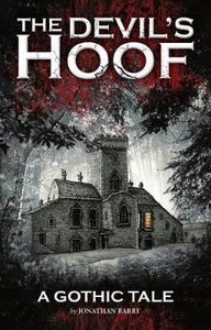 The Devil's Hoof - A Gothic Tale Jonathan Barry