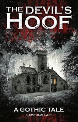 The Devil's Hoof - A Gothic Tale Jonathan Barry