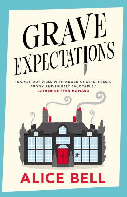 Grave Expectations by Alice Bell
