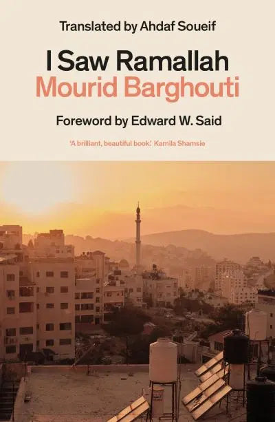 I Saw Ramallah by Mourid Barghouti