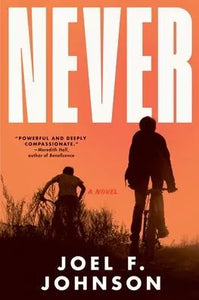 Never by Joel F. Johnson