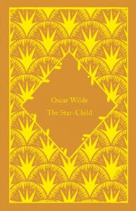 The Star-Child by Oscar Wilde