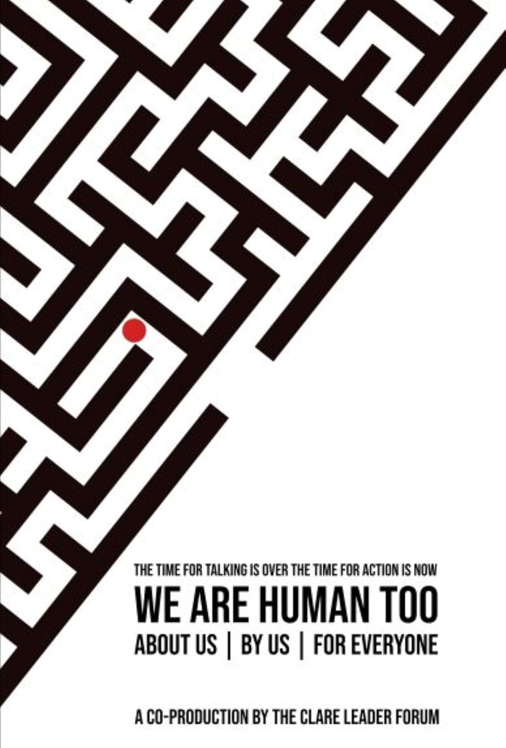 We are Human Too by Clare Leader Forum