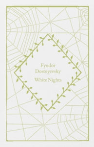 White Nights by Fyodor Dostoyevsky