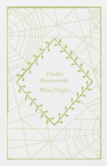 White Nights by Fyodor Dostoyevsky