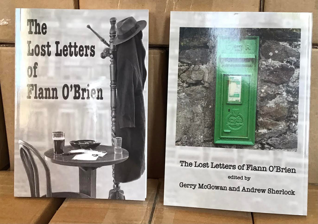 The Lost Letters of Flann O'Brien edited by Gerry McGowan and Andrew Sherlock
