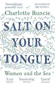 Salt on Your Tongue by Charlotte Runcie