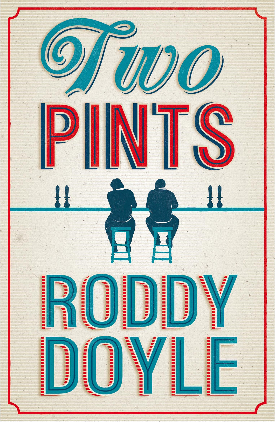 Two Pints by Roddy Doyle (Hardback)