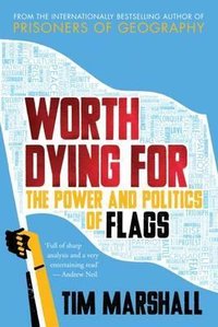 Worth Dying For by Tim Marshall