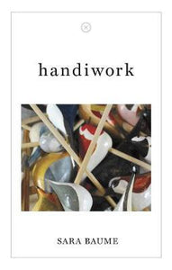 Handiwork by Sara Baume