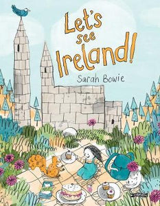 Let's see Ireland by Sarah Bowie