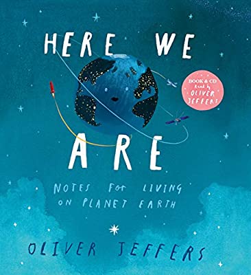 Here We Are by Oliver Jeffers