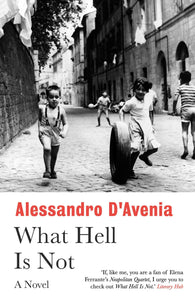 What Hell Is Not by Alessandro D'Avenia