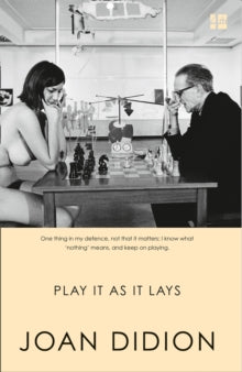 Play It As It Lays by Joan Didion