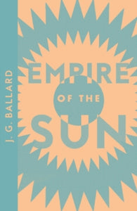 Empire of the Sun by J.G. Ballard