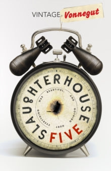 Slaughterhouse-Five by Kurt Vonnegut