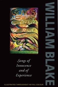 Songs of Innocence and Experience by William Blake