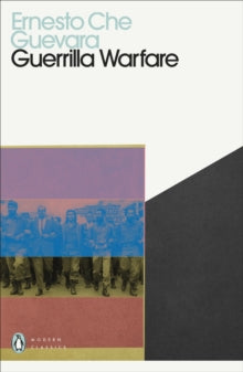 Guerilla Warfare by Ernesto Che Guevara