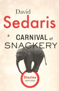 A Carnival of Snackery by David Sedaris