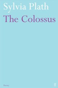 The Colossus by Sylvia Plath