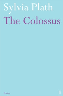 The Colossus by Sylvia Plath
