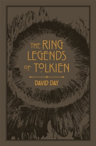 The Ring Legends of Tolkien by David Day