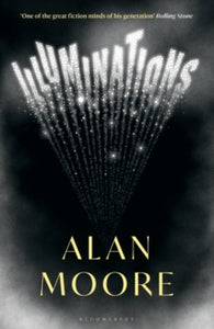 Illuminations by Alan Moore