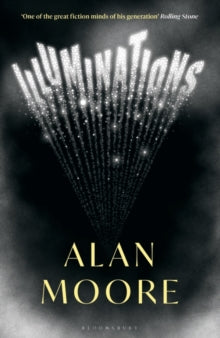 Illuminations by Alan Moore