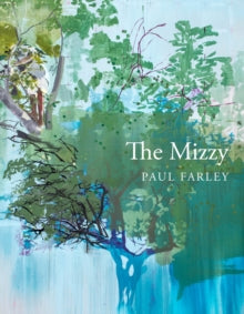 The Mizzy by Paul Fareley