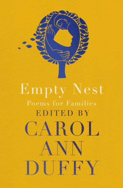 Empty Nest : Poems for Families by Carol Ann Duffy