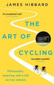 The Art of Cycling by James Hibbard