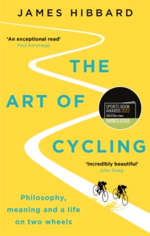 The Art of Cycling by James Hibbard