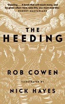 The Heeding by Rob Cowen
