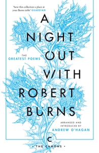 A Night Out With Robert Burns by Andrew O'Hara