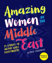 Amazing Women of the Middle East by Wafa' Tarnowska