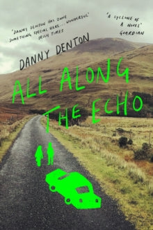 All Along the Echo by Danny Denton