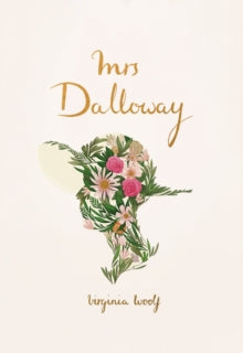 Mrs Dalloway by Virginia Woolf (Wordsworth Hardbacks)