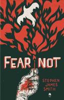 Fear Not by Stephen James Smith