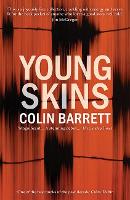 Young Skins by Colin Barrett