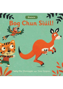 Dainín: Bog Chun Siúil (Board Book)