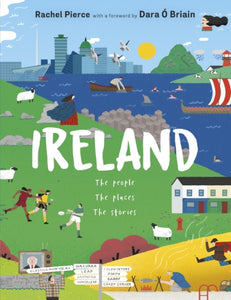 Ireland: The People, The Places, The Stories by Rachel Pierce