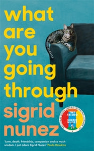 What Are You Going Through by Sigrid Nunez (Paperback)