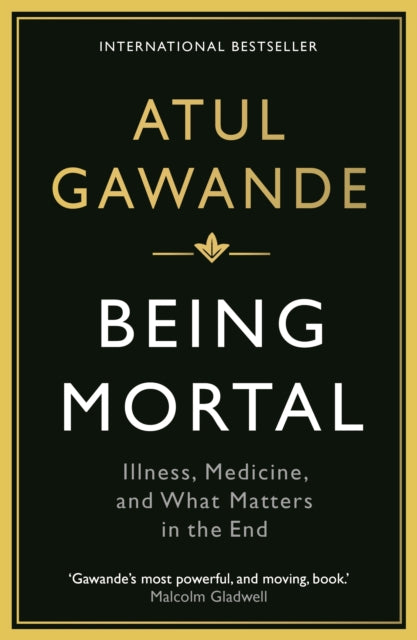 Being Mortal by Atul Gawande